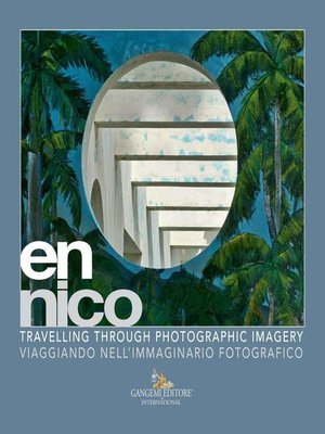 cover image of Travelling through photographic imagery / Viaggiando nell'immaginario fotografico